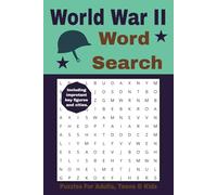 World War 2 Word Search Puzzle Book: 280 Unique Words from Key Battles, Heroes and Cities: Perfect for History Lovers and Puzzle Enthusiasts | ... Students, and History Buffs(6x9 Puzzle Book)
