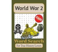 World War 2 Word Search Puzzle Book: Word Searches With easy to Read Print about World War 2, Global Conflict, International struggles and More | 6x9 ... for Vacations, Holidays and Leisure Times