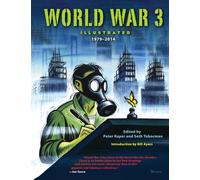 World War 3 Illustrated : 1979-2014