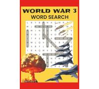 World War 3 Word Search Book: A Gripping Puzzle Journey Through Global Tensions