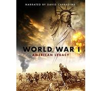 World War I: American Legacy