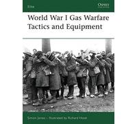 World War I Gas Warfare Tactics and Equipment (Elite) by Simon Jones (2007-01-30)