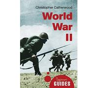 World War II: A Beginner's Guide (Beginner's Guides)