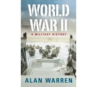 World War II: A Military History