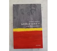 World War II: A Very Short Introduction – Oxford University Press