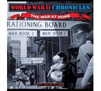 World War II Chronicles-The War At Home: 4