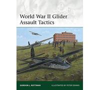 World War II Glider Assault Tactics: 200 (Elite)