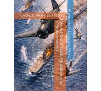 World War II: God’s Providence in a Broken World: Cycle 2, Week 16 History (Cycle 2 History)