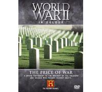 World War II In Colour: The Price Of War [DVD]