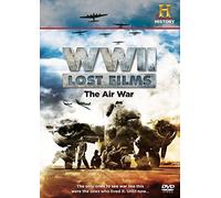 World War II: Lost Films - The Air War