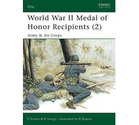 World War II Medal of Honor Recipients (2): Army and Air Corps : Army and Air Corps Pt. 2