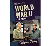 World War II on Film (Hollywood History)