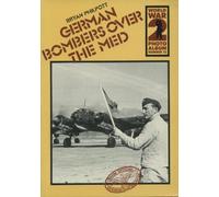 World War II Photo Album: German Bombers Over the Med v. 13