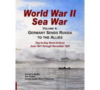 World War II Sea War, Vol 4: Germany Sends Russia to the Allies