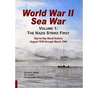 World War II Sea War: Volume 1, The Nazis Strike First
