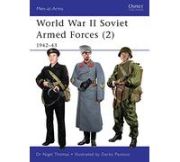 World War II Soviet Armed Forces (2): 1942-43 (Men-at-Arms)