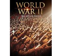 World War II: The Hitler Youth