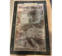 World War II: The Rest of the Story and How It Affects You Today : 1930 to September 11, 2001 (Uncle Eric Book)