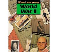 World War II (When I Was Young)