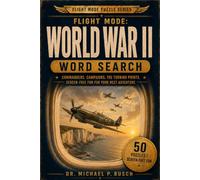 World War II Word Search: 50 World War II Word Searchers for Adults - Commanders, Campaigns and Turning Points for Screen-Free Travel