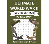 World War II Word Search Puzzle Book: 650+ Large Print Fun Educational Words to Test Your WWII Knowledge┃8.5 x 11 inches┃