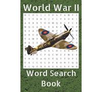 World War II Word Search Puzzle Book: Word searches with easy to read print for WWII enthusiasts, collectors, historians and more | 6 x 9 inches | 110 ... inspired by world war 2, history, military