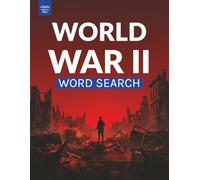 World War II Word Search Puzzles: Large Print with Historical Context