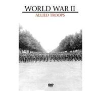 World War II - World War II - Vol. 10: Allied Forces [2006] [DVD] [Region 1] [NTSC]