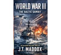 World War III: The Baltic Gambit
