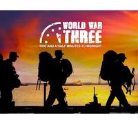 World War Three: Two and a Half Minutes to Midnight