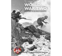World War Two - A History in 50 Photographs: VE Day 80th anniversary magazine from the Daily Mirror (WWII)