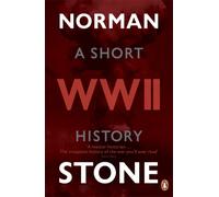 World War Two : A Short History