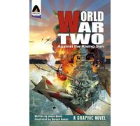 World War Two: Against the Rising Sun (Campfire History)