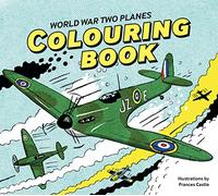 World War Two Planes Colouring Book