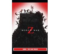 World War Z Guide - Tips and Tricks