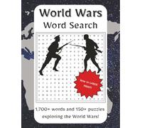 World Wars Word Search Large Print: Explore the battles, leaders, and key moments of World War I and World War II with this gripping LARGE PRINT word ... capturing the wars that reshaped the world