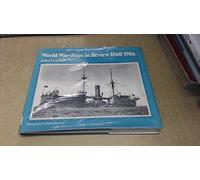 World Warships in Review, 1860-1906