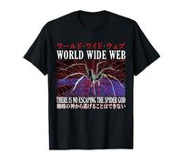 World Wide Web There is no Escaping the Spider God Japanese T-Shirt