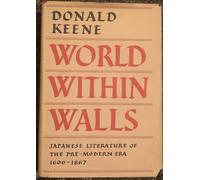 World Within Walls: Japanese Literature of the Pre-Modern Era, 1600-1867
