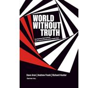 World Without Truth: How Business Must Confront the AI-Powered Disinformation Supply Chain