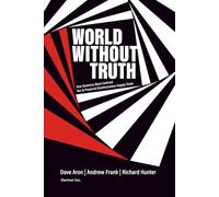 World Without Truth: How Business Must Confront the AI-Powered Disinformation Supply Chain