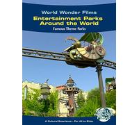 World Wonder Films - Entertainment Parks Around the World