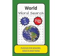 World Word Search: Word Search with Easy to Read Print about the World, Activity Book, Earth, Geography, Ocean, History : 6x9 inches: ... and Relaxation (World & Beyond Word Search)