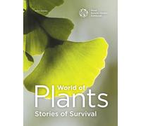 World World of Plants : Stories of Survival