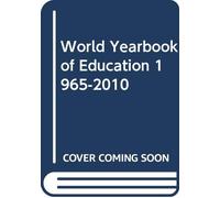 World Yearbook of Education 1965-2010