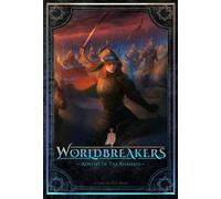 Worldbreakers: Advent of the Khanate