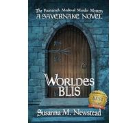 Worldes Blis: A Savernake Novel: 14 (The Savernake Forest Medieval Murder Mysteries)