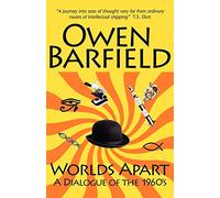 Worlds Apart: A Dialogue of the 1960's