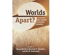 Worlds Apart?: Disability and Foreign Language Learning