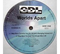 Worlds Apart - I Was Born To Love You [VINYL]